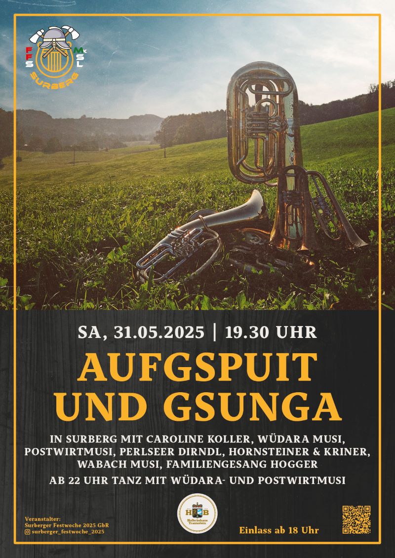 Aufgspuit und Gsunga