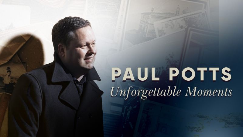 Paul Potts - Unforgettable Moments